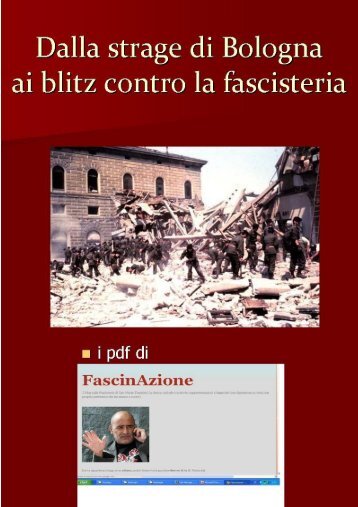 Dalla strage di Bologna ai blitz contro la fascisteria - L'alter-Ugo