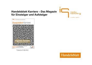 Handelsblatt Karriere – Das Magazin für ... - IQ media marketing