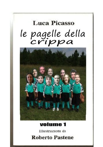 Le pagelle della Crippa Vol1.pdf - Luca Picasso