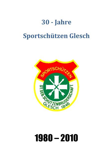 30 - Jahre Sportschützen Glesch - Schuetzen-glesch.de