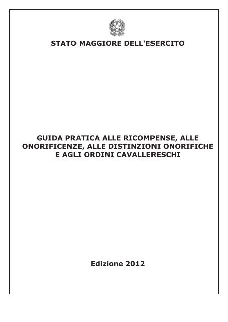 Guida pratica alle ricompense, alle onorificenze, alle distinzioni