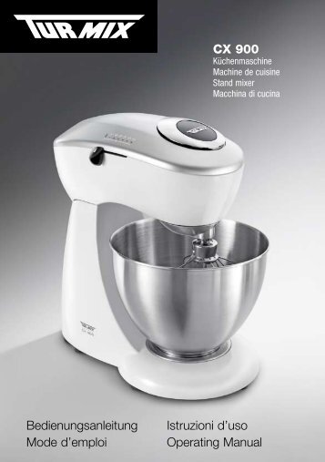 A22131 BA Machine de cuisine CX 900 (PDF 3,91 MB) - Turmix