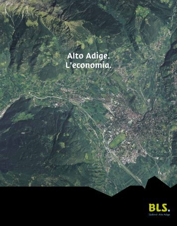 Alto Adige. L'economia. - BLS