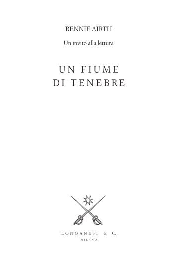 UN FIUME DI TENEBRE - Longanesi