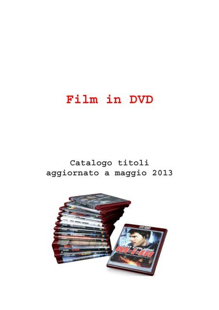 DVD film – a maggio 2013 - Biblioteca civica di Rovereto