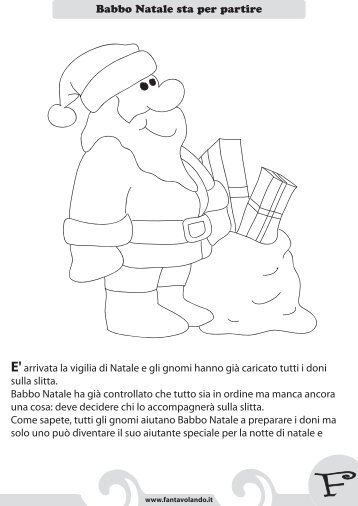 Babbo Natale sta per partire E'arrivata la vigilia di ... - Fantavolando