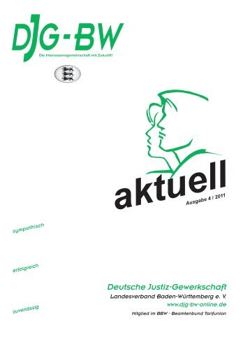 Ausgabe 4/2011 - DJG-BW Deutsche Justiz-Gewerkschaft Baden ...