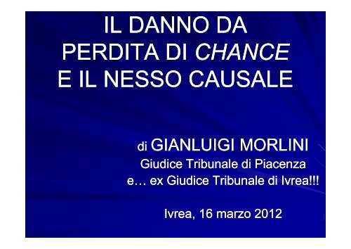 Relazione dott. Gianluigi MORLINI - Ordine degli Avvocati di Ivrea