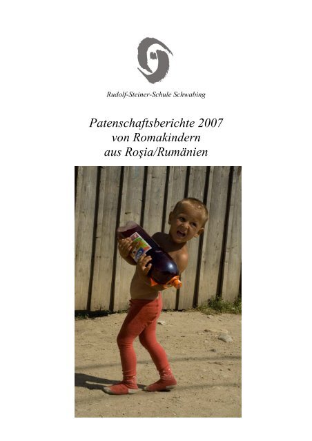 Patenschaftsberichte 2007 von Romakindern aus Roşia/Rumänien