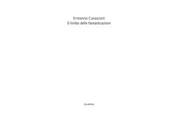 Ermanno Cavazzoni Il limbo delle fantasticazioni - Quodlibet