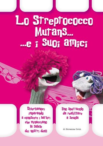 Lo Streptococco Mutans... e i suoi amici - Ministero della Salute