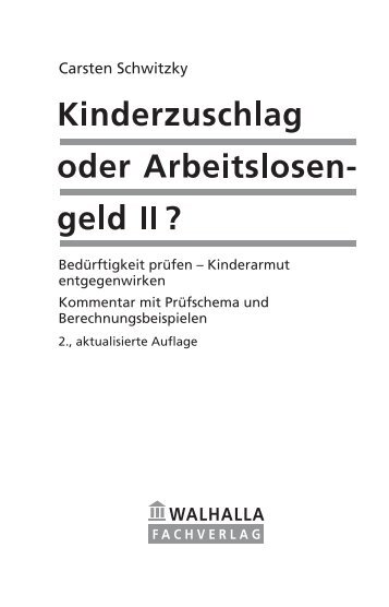 Kinderzuschlag oder Arbeit8slosengeld II?, Carsten Schwitzky