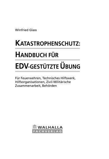 Katastrophenschutz: Handbuch für EDV-gestützte Übung