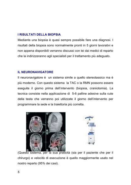 Uso del casco stereotassica o del neuronavigatore per test ...