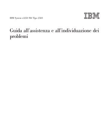 IBM System x3250 M4 Tipo 2583: Guida all'assistenza e all ...