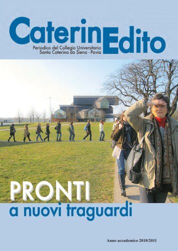 Caterinedito 2011 - Collegio Universitario Santa Caterina da Siena