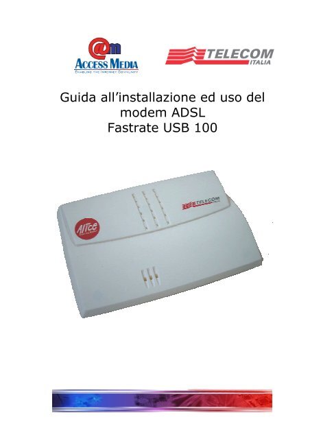 Modem ADSL Access Media Fastrate 100 - Guida all ... - Telecom Italia