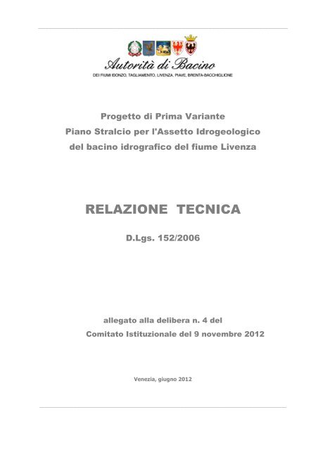 RELAZIONE TECNICA - Autorità di Bacino dei fiumi dell'Alto Adriatico