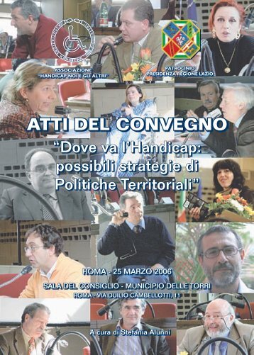 ATTI DEL CONVEGNO - Associazione "Handicap Noi e gli Altri" Onlus