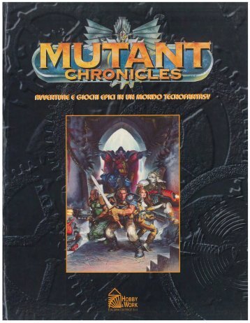 Enciclopedia Mutant Chronicles Tomo 1 (contiene i fascicoli da 1 a ...