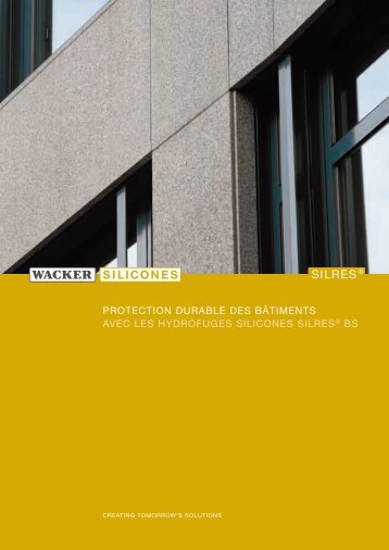 protection durable des bâtiments avec les ... - Wacker Chemie