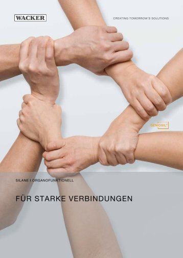 FÜR STARKE VERBINDUNGEN - Wacker Chemie