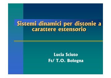 Sistemi dinamici per distonie a carattere estensorio ... - Abilitare.org