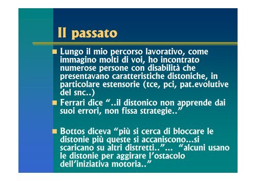 Sistemi dinamici per distonie a carattere estensorio ... - Abilitare.org