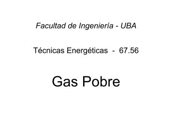 Gas pobre 1C 07.pdf - Facultad de Ingeniería - UBA