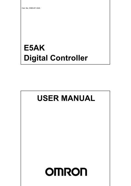 E5AK Digital Controller USER MANUAL - OMRON