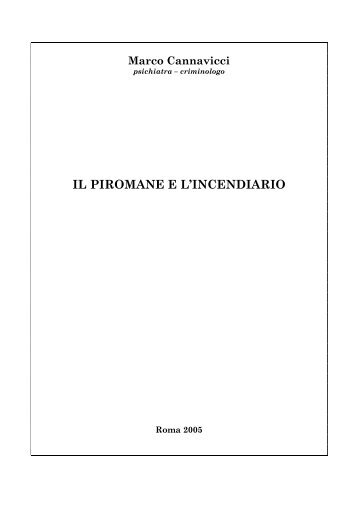 PATOLOGIA CLINICA DEL PIROMANE - Marco Cannavicci