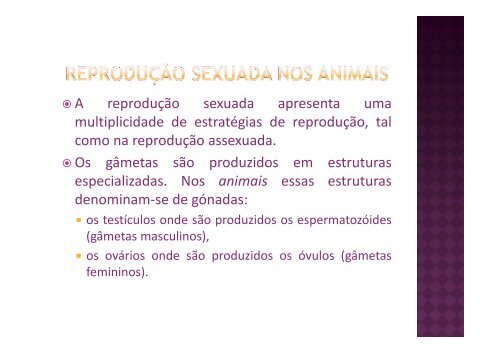 Diversidade de estratégias na reprodução sexuada