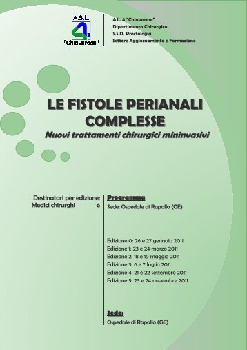 LE FISTOLE PERIANALI COMPLESSE - Dr. Piercarlo Meinero