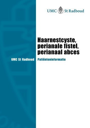 Haarnestcyste, perianale fistel, perianaal abces - UMC St Radboud