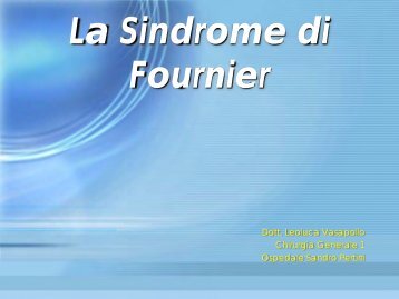 La Sindrome di Fournier - Chirurgia-Urologica