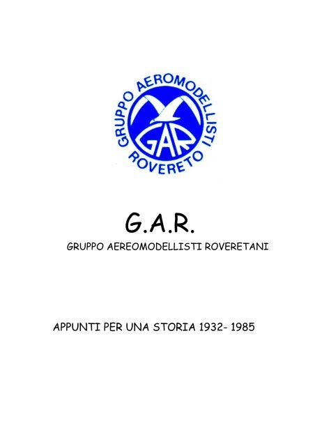 11. Guido VETTORAZZO, G.A.R. Gruppo aeromodellisti Rovereto ...