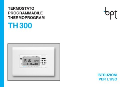 libretto istruzioni th/300 - Bpt