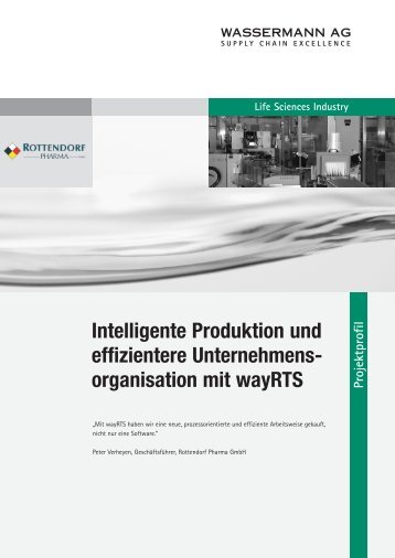 Projektprofil Rottendorf Pharma GmbH - Wassermann AG