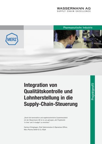 Projektprofil Merz Pharma GmbH & Co. KGaA - Wassermann AG