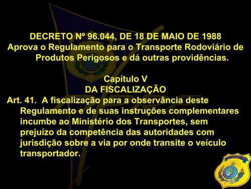 POLÍCIA RODOVIÁRIA FEDERAL MJ / DPRF - Secretaria de Estado ...