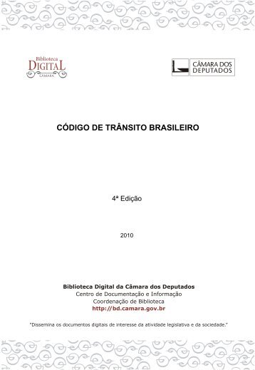 código de trânsito brasileiro - Biblioteca Digital da Câmara dos ...