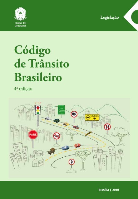 código de trânsito brasileiro - Biblioteca Digital da Câmara dos ...