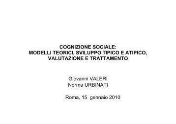 COGNIZIONE SOCIALE: MODELLI TEORICI, SVILUPPO TIPICO E ...