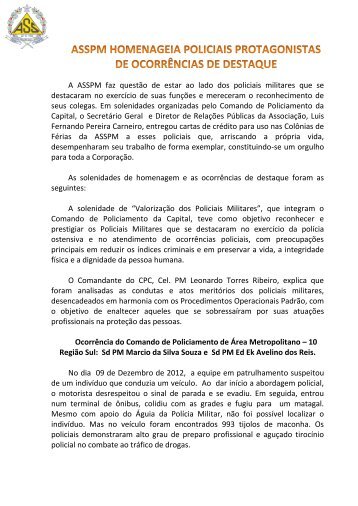 A ASSPM faz questão de estar ao lado dos policiais militares que se ...