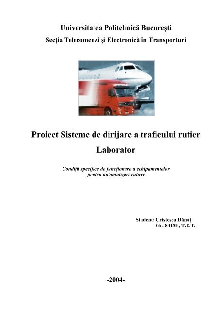 Referat Sisteme de dirijare a traficului rutier - Cristescu Dănuţ