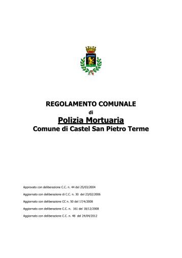 Regolamento di Polizia mortuaria - Comune di Castel San Pietro ...