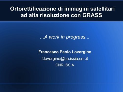 Ortorettificazione di immagini satellitari ad alta risoluzione con GRASS