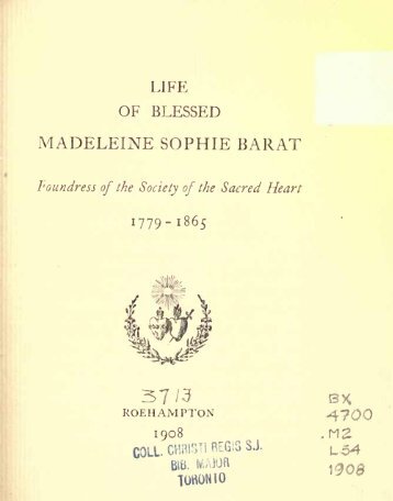 Life of Blessed Madeleine Sophie Barat - the Catholic Kingdom!