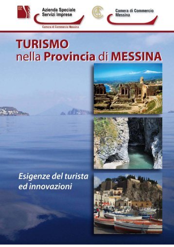 Il Turismo nella provincia di Messina - Centro Nazionale Studi e ...
