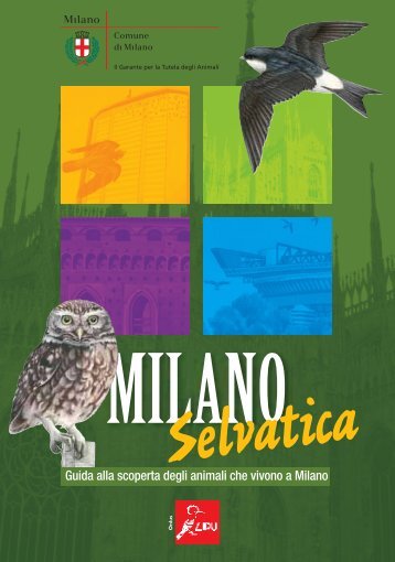 Guida alla scoperta degli animali che vivono a Milano - Oasi LIPU ...